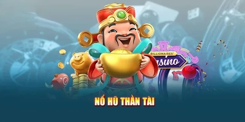 Cách tăng cơ hội chiến thắng trong Nổ Hũ Thần Tài Cách tăng cơ hội chiến thắng trong Nổ Hũ Thần Tài